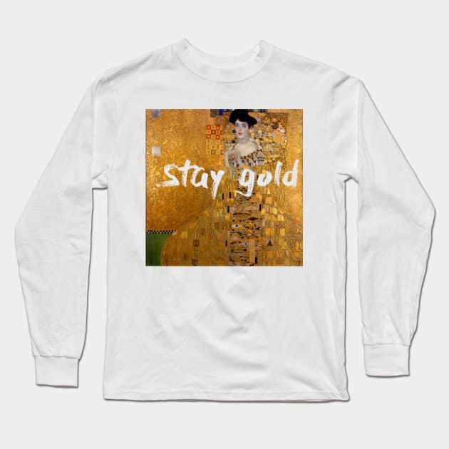 Stay Gold Long Sleeve T-Shirt by Art Smart